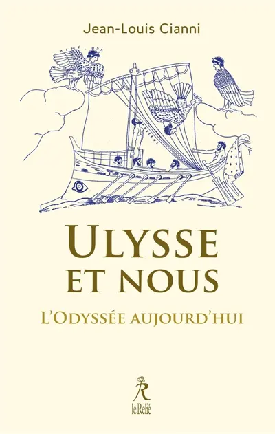 Ulysse et nous : l'Odyssée aujourd'hui