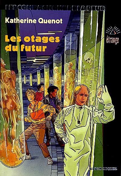 Les otages du futur