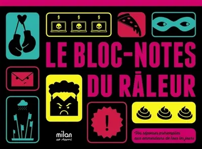 Le bloc-notes du râleur