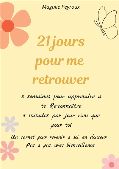 21 jours pour me retrouver...