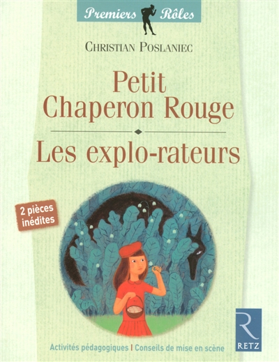Petit chaperon rouge - Les explo-rateurs