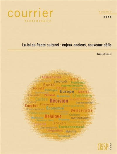Courrier hebdomadaire, n° 2545. La loi du Pacte culturel : enjeux anciens, nouveaux défis