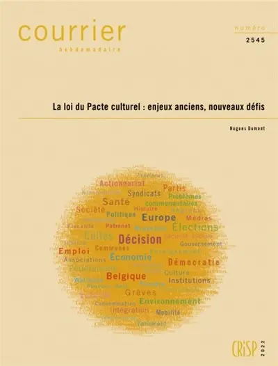 Courrier hebdomadaire, n° 2545. La loi du Pacte culturel : enjeux anciens, nouveaux défis
