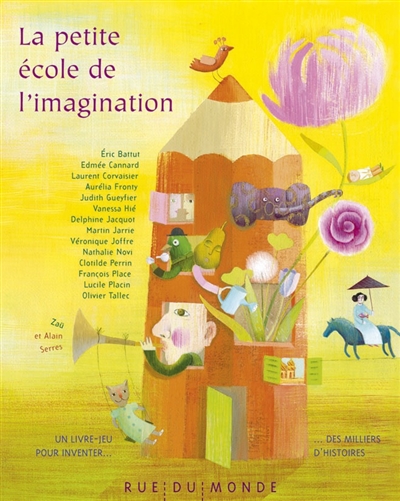 La petite école de l'imagination : un livre-jeu pour inventer... des milliers d'histoires
