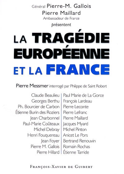 La tragédie européenne et la France