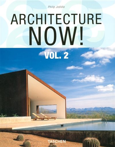 Architecture now ! : houses. Vol. 2. Architektur Heute. Vol. 2. L'architecture d'aujourd'hui. Vol. 2