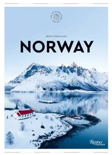 Norway : The Extraordinary Guide : An Insider Tour of Art, Food, and Culture