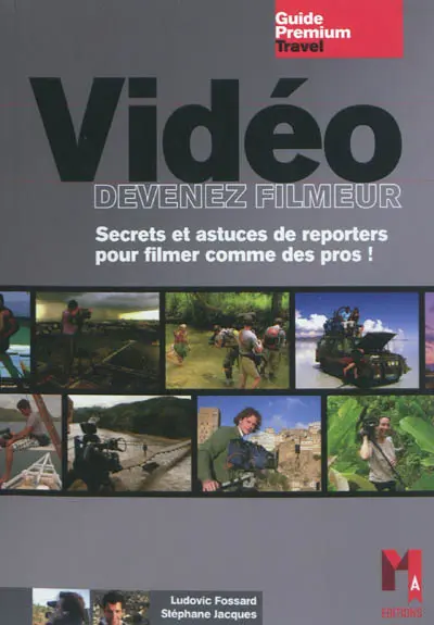 Vidéo : devenez filmeur : secrets et astuces de reporters pour filmer comme des pros !