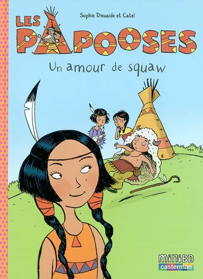 Les Papooses vol. 4 : Un amour de squaw