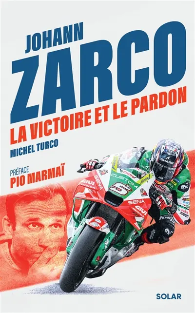 Johann Zarco : la victoire et le pardon