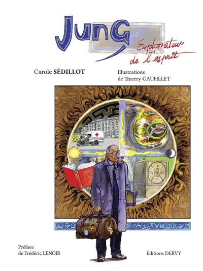 Jung : explorateur de l'esprit