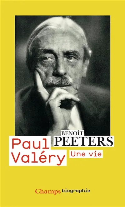 Paul Valéry : une vie