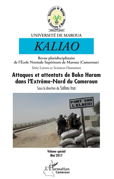 Kaliao, n° 2017. Attaques et attentats de Boko Haram dans l'Extrême-Nord du Cameroun