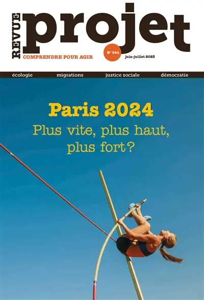 Projet, n° 394. Paris 2024 : plus vite, plus haut, plus fort ?