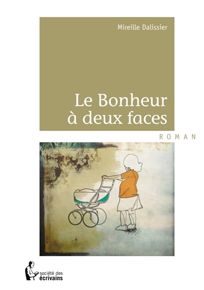 Le Bonheur à deux faces