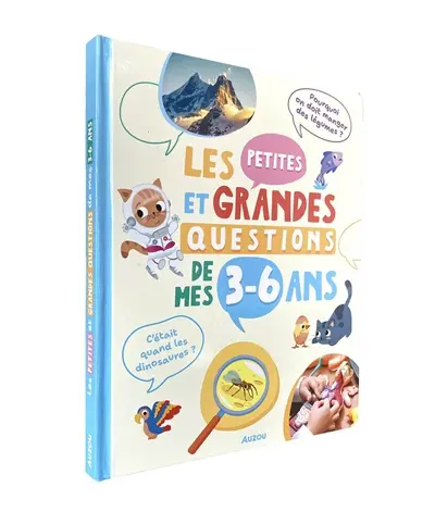 Les petites et grandes questions de mes 3-6 ans