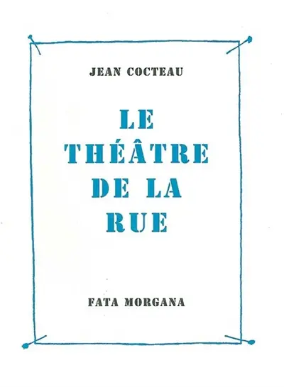 Le théâtre de la rue