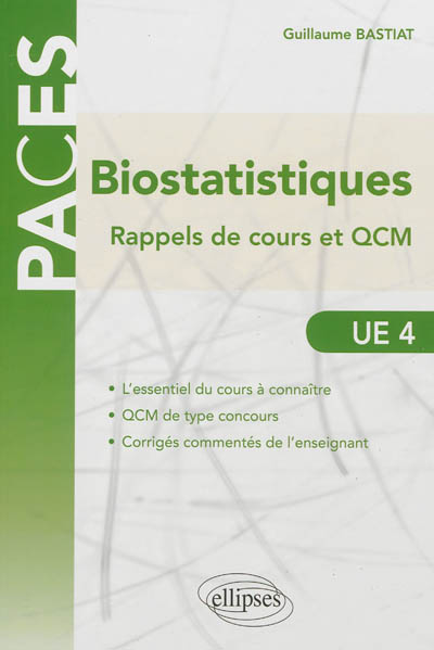 Biostatistiques, UE 4 : rappels de cours et QCM