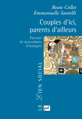 Couples d'ici, parents d'ailleurs : parcours de descendants d'immigrés