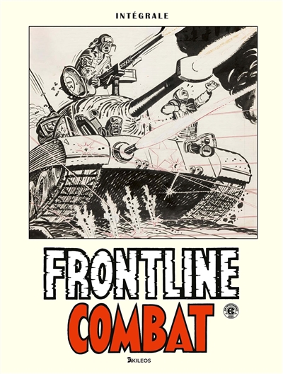 frontline combat : l'intégrale