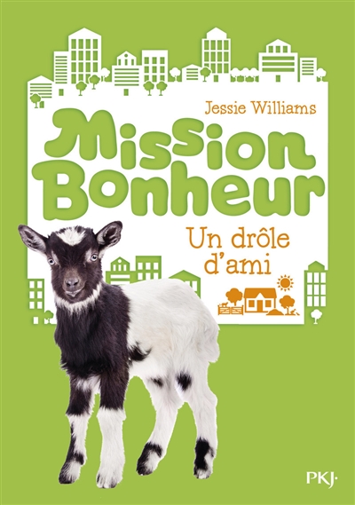 Mission Bonheur 3 ,un drôle d'ami