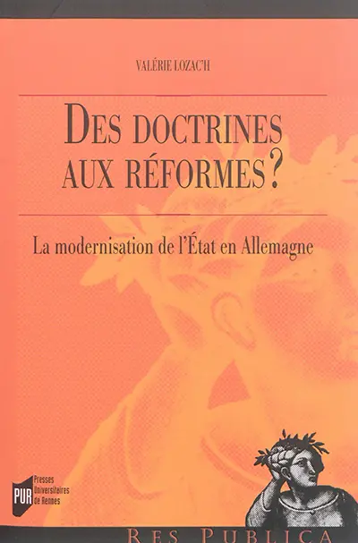 Des doctrines aux réformes ? : la modernisation de l'Etat en Allemagne