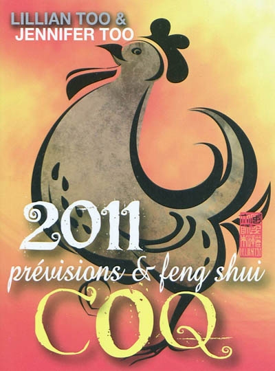 Coq 2011 : prévisions & feng shui