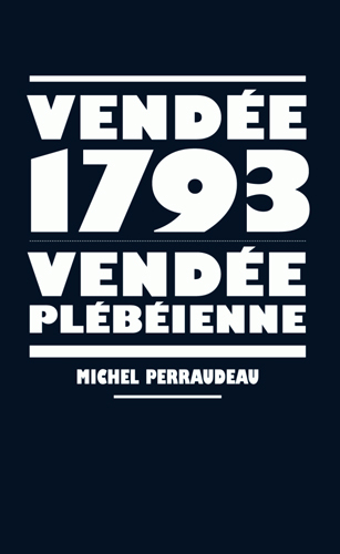 Vendée 1793 : Vendée plébéienne