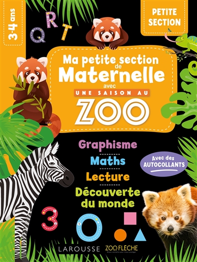 Ma petite section de maternelle avec Une saison au zoo : conforme au programme, 3-4 ans : avec des autocollants