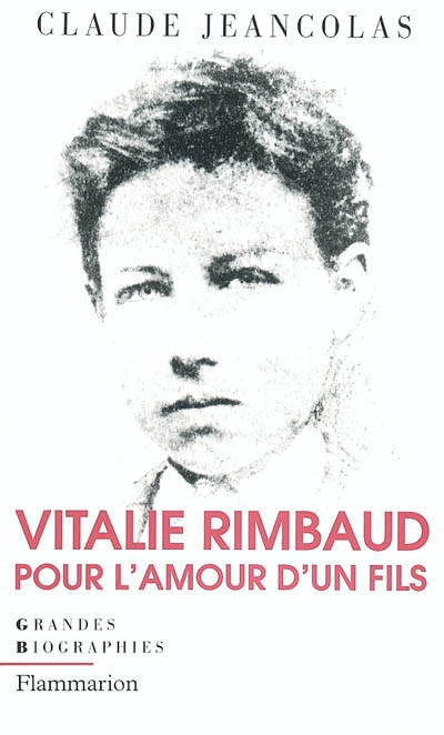 Vitalie Rimbaud : pour l'amour d'un fils