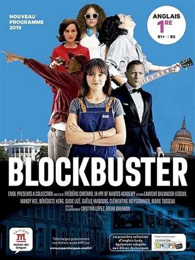 Blockbuster : anglais 1re, B1-B2 : nouveaux programmes 2019