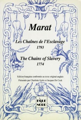 Les chaînes de l'esclavage : 1793, édition française confrontée au texte original anglais. The chains of slavery : 1774
