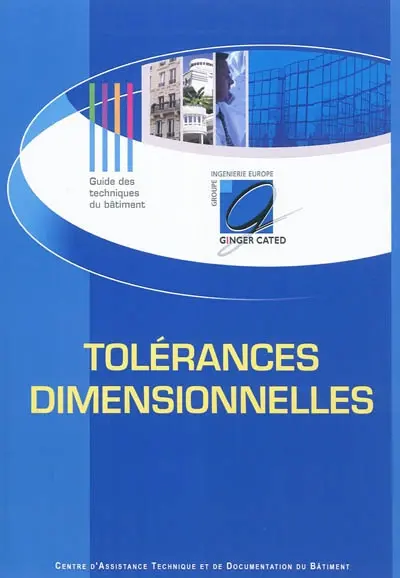 Tolérances dimensionnelles des ouvrages de construction