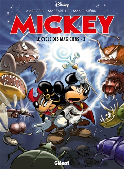 Mickey : le cycle des magiciens. Vol. 3