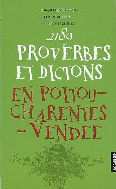 2.189 proverbes et dictons en Poitou-Charentes, Vendée