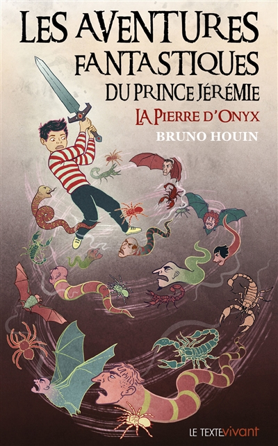 Les aventures fantastiques du prince Jérémie. Vol. 1. La pierre d'onyx