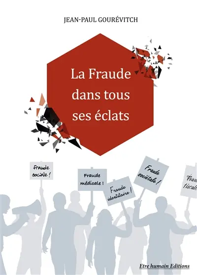 La Fraude dans tous ses éclats