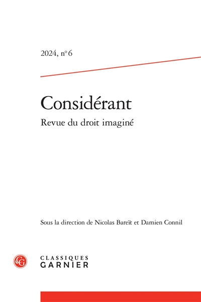 Considérant : revue du droit imaginé, n° 6. Union européenne, cinéma et séries TV. European union, cinema, and TV series