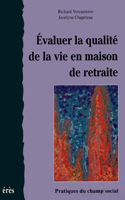 Evaluer la qualité de vie en maison de retraite