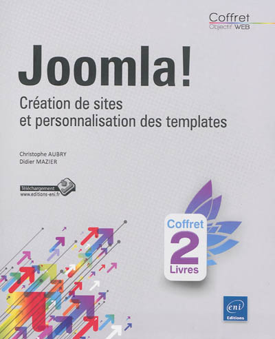 Joomla ! un coffret de 2 livres : création de sites et personnalisation des templates