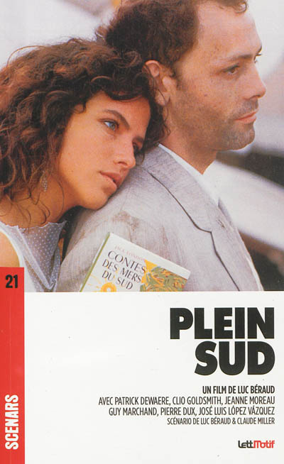 Plein Sud : un film de Luc Béraud