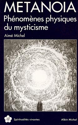 Métanoïa : phénomènes physiques du mysticisme