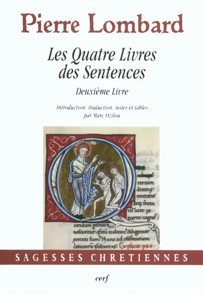 Les quatre livres des sentences. Vol. 2. Deuxième livre