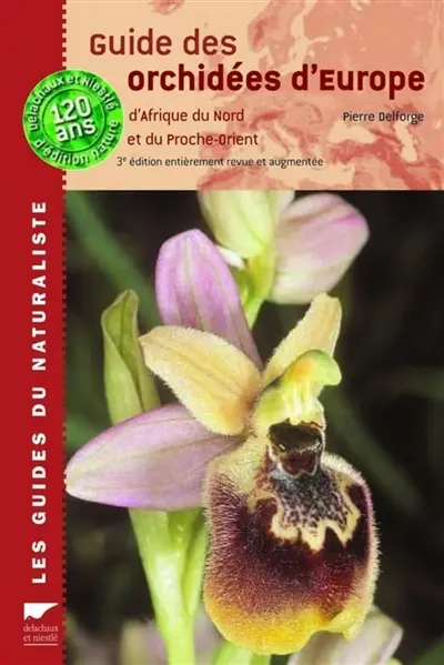 Guide des orchidées d'Europe, d'Afrique du Nord et du Proche-Orient