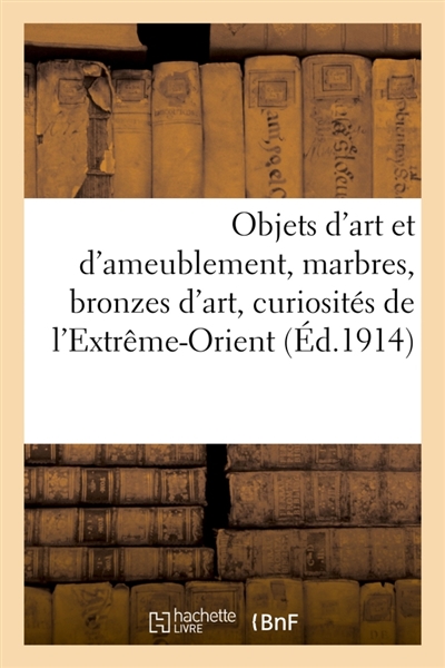 Objets d'art et...