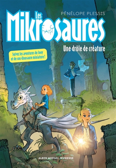 Les mikrosaures. Vol. 2....
