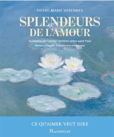 Splendeurs de l'amour :...