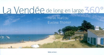 La Vendée de long en large 360°