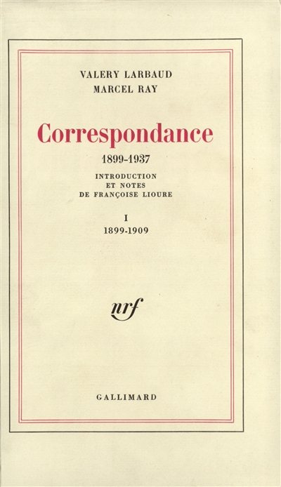 correspondance 1899-1937. vol. 1. 1899-1909