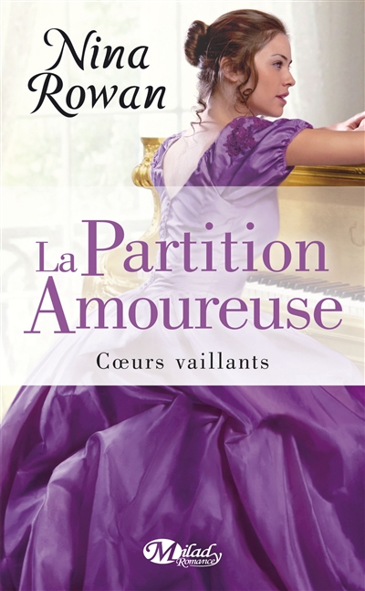 Coeurs vaillants. Vol. 2. La partition amoureuse
